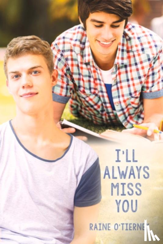 O'Tierney, Raine - I'll Always Miss You