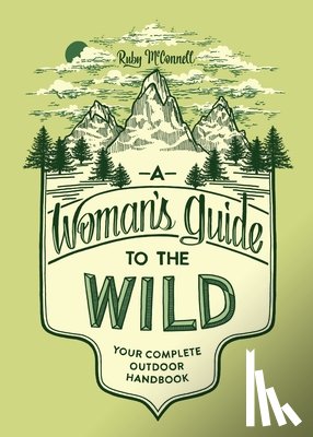 McConnell, Ruby - A Woman's Guide to the Wild