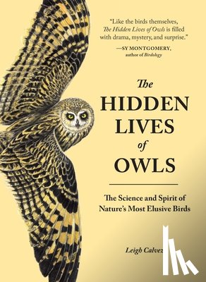 Calvez, Leigh - The Hidden Lives of Owls