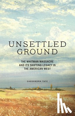 Tate, Cassandra - Unsettled Ground