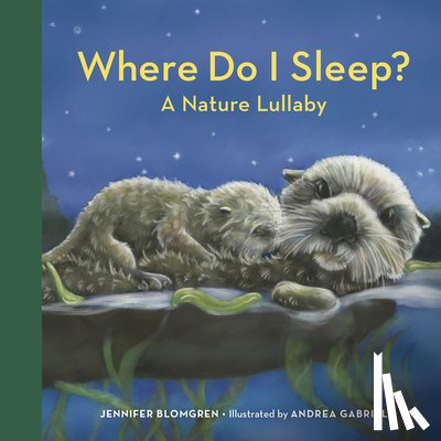 Blomgren, Jennifer - Where Do I Sleep?