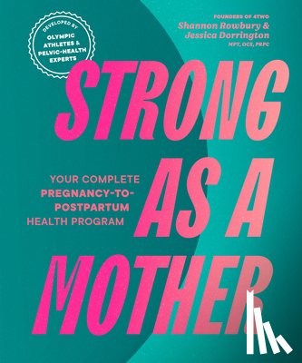 Rowbury, Shannon, Dorrington, Jessica - Strong as a Mother