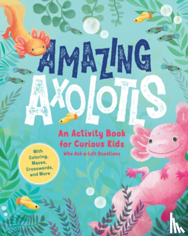 Little Bigfoot - Amazing Axolotls