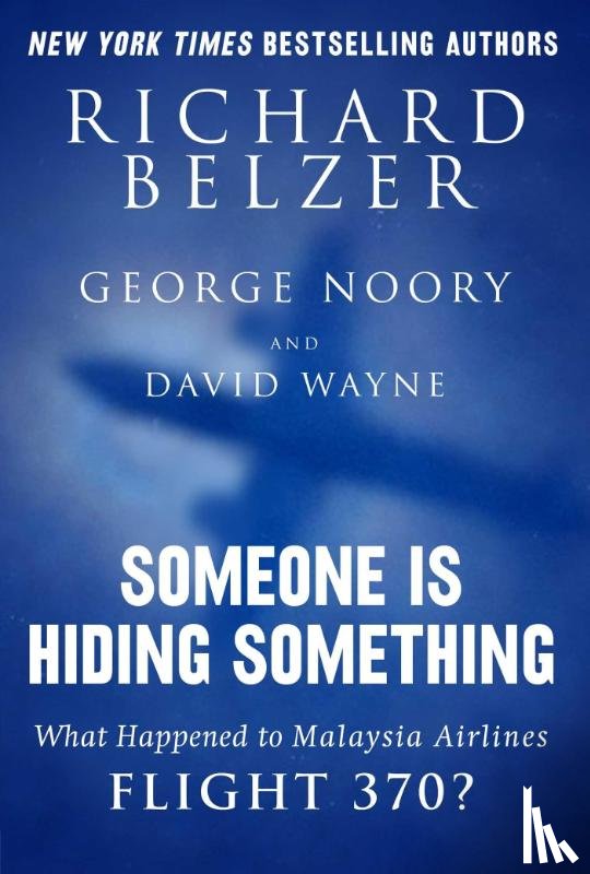 Belzer, Richard, Noory, George, Wayne, David - Someone Is Hiding Something