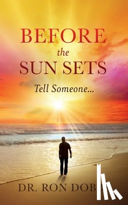 Dobbs, Dr Ron - Before the Sun Sets