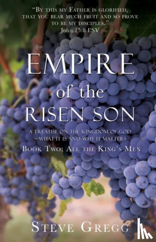 Gregg, Steve - Empire of the Risen Son