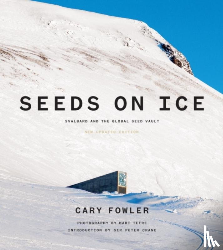 Fowler, Cary - Seeds on Ice