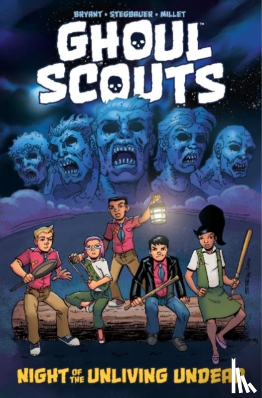 Bryant, Steve - Ghoul Scouts: Night of the Unliving Undead