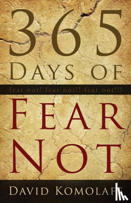 Komolafe, David - 365 Days of Fear Not
