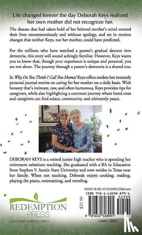 Keys, Deborah - Why Do You Think I Call You Mama? A Journey Through Dementia