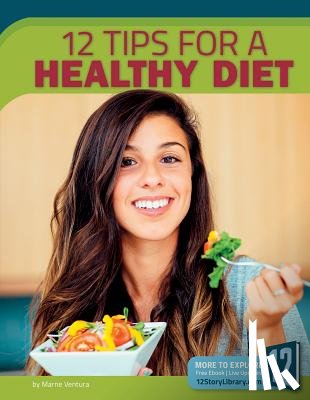 Ventura, Marne - 12 Tips for a Healthy Diet