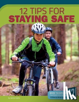 Kallio, Jamie - 12 Tips for Staying Safe