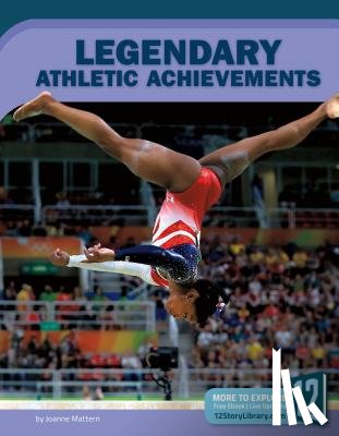 Mattern, Joanne - Legendary Athletic Achievements