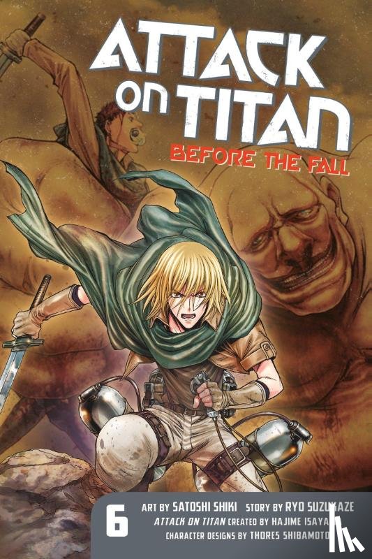 Isayama, Hajime, Suzukaze, Ryo - Attack On Titan: Before The Fall 6