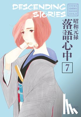 Kumota, Haruko - Descending Stories: Showa Genroku Rakugo Shinju 7