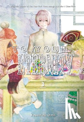 Oima, Yoshitoki - To Your Eternity 3