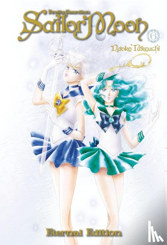 Takeuchi, Naoko - Sailor Moon Eternal Edition 6