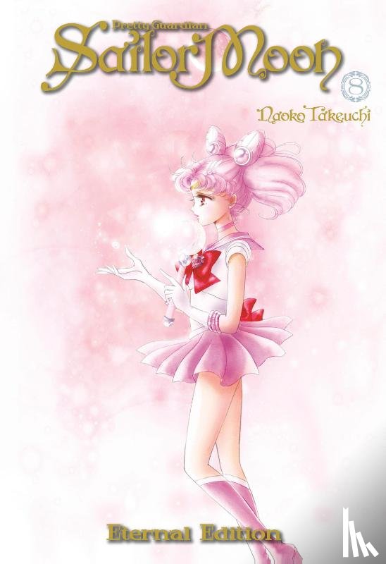 Takeuchi, Naoko - Sailor Moon Eternal Edition 8