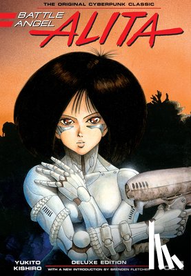 Kishiro, Yukito - Battle Angel Alita Deluxe Edition 1