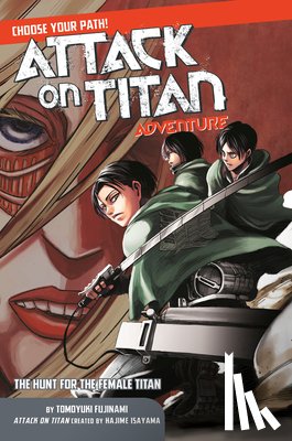 Isayama, Hajime - Attack On Titan Choose Your Path Adventure 2