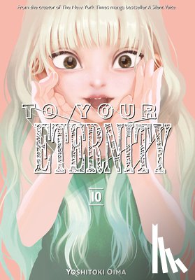 Oima, Yoshitoki - To Your Eternity 10