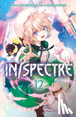 Shirodaira, Kyou, Katase, Chasiba - In/spectre Volume 12