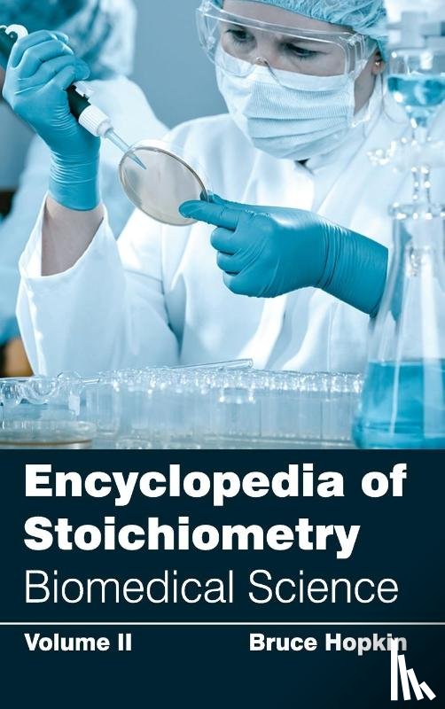  - Encyclopedia of Stoichiometry: Volume II (Biomedical Science)