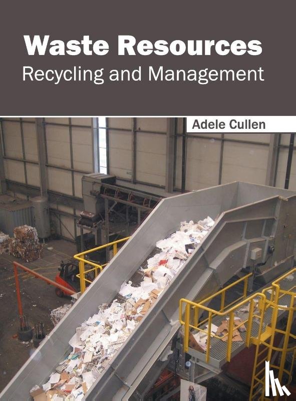  - Waste Resources: Recycling and Management