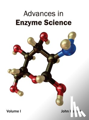  - Advances in Enzyme Science: Volume I