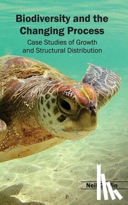 - Biodiversity and the Changing Process - Case Studies of Growth and Structural Distribution