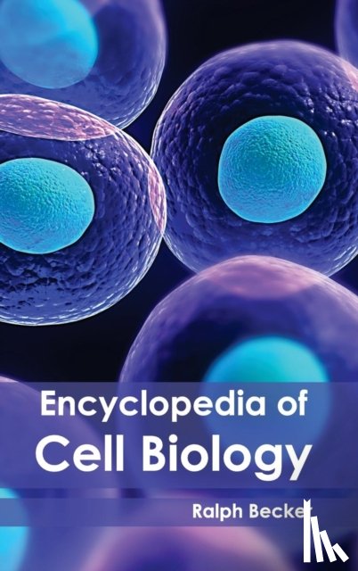  - Encyclopedia of Cell Biology