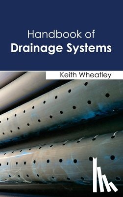  - Handbook of Drainage Systems
