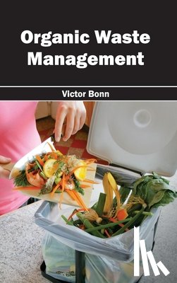  - Organic Waste Management