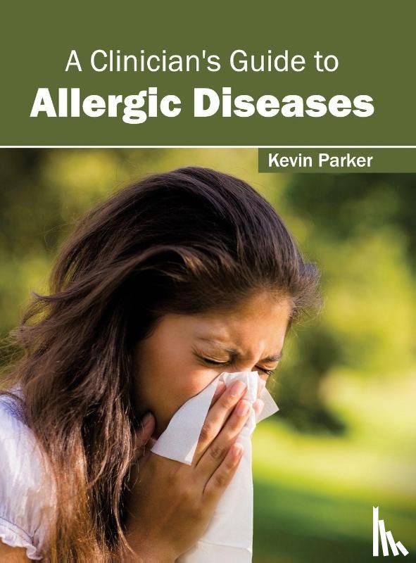  - A Clinician's Guide to Allergic Diseases