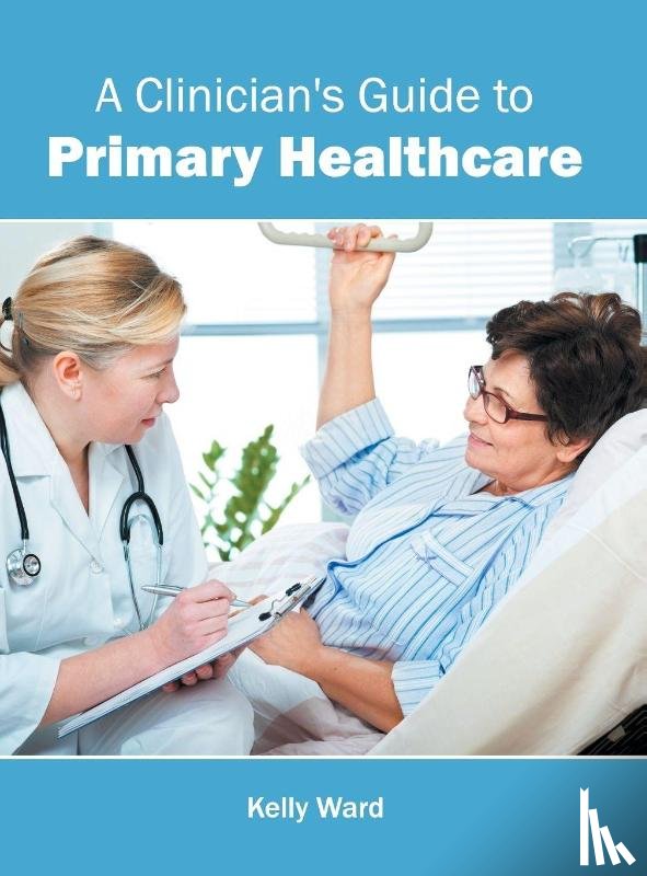  - A Clinician's Guide to Primary Healthcare