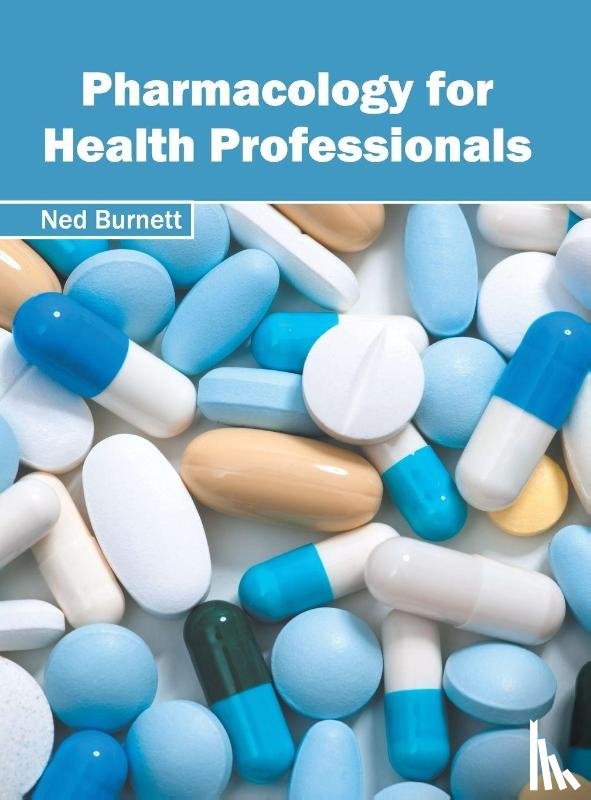  - Pharmacology for Health Professionals
