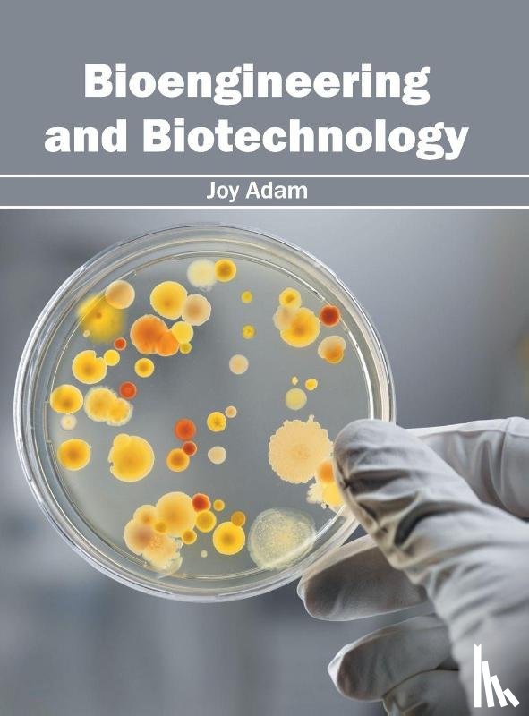  - Bioengineering and Biotechnology