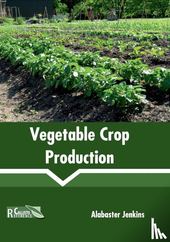  - Vegetable Crop Production