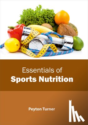  - Essentials of Sports Nutrition