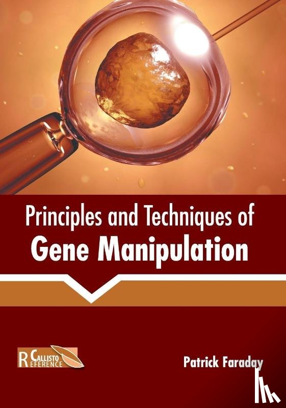  - Principles and Techniques of Gene Manipulation