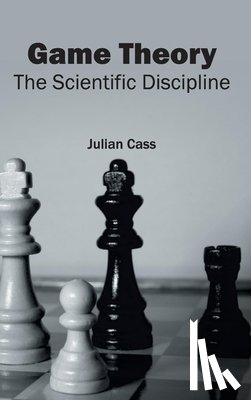  - Game Theory: The Scientific Discipline
