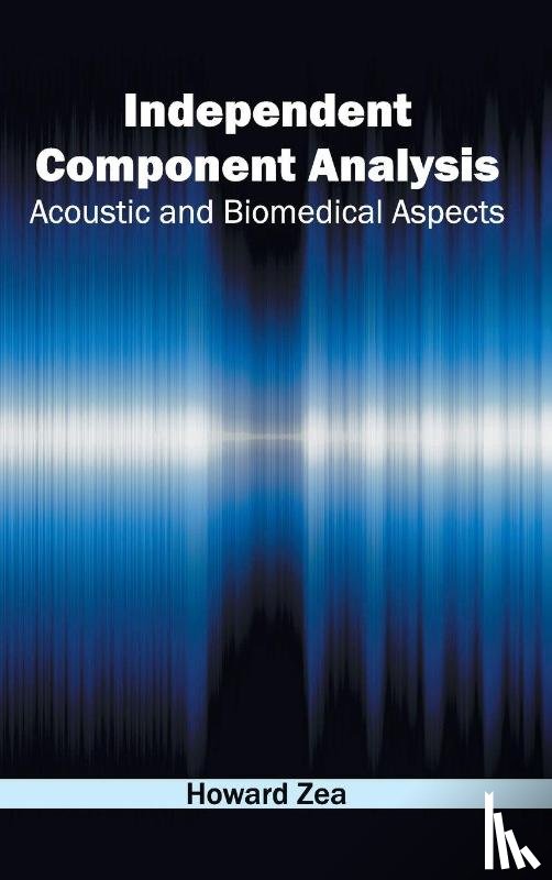 - Independent Component Analysis: Acoustic and Biomedical Aspects
