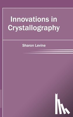 - Innovations in Crystallography