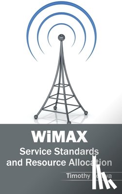 - Wimax: Service Standards and Resource Allocation
