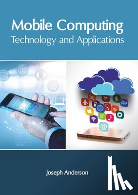  - Mobile Computing: Technology and Applications