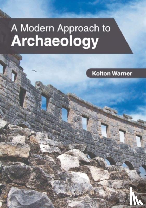  - A Modern Approach to Archaeology