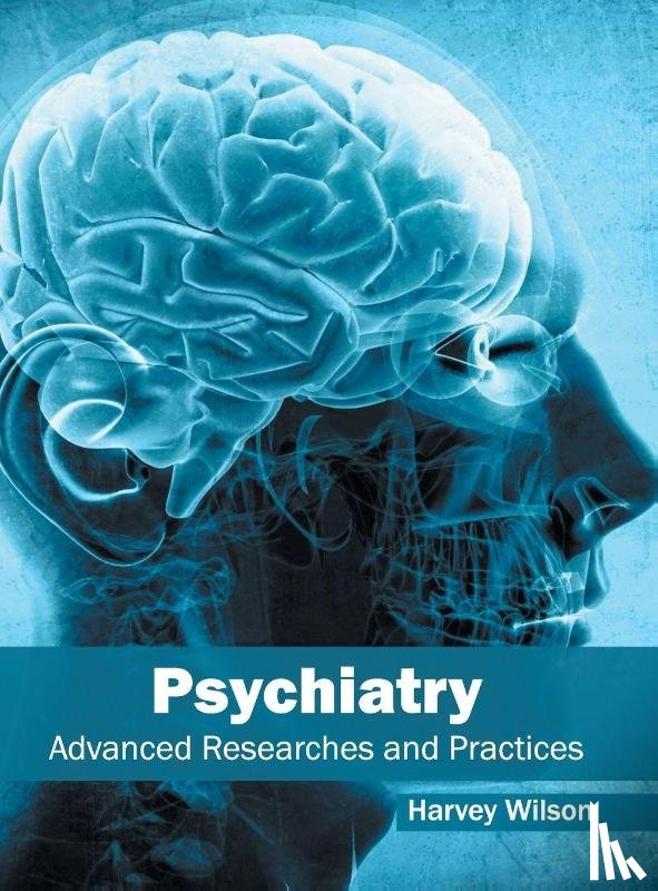  - Psychiatry: Advanced Researches and Practices