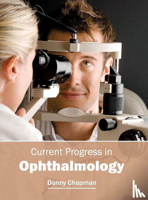  - Current Progress in Ophthalmology