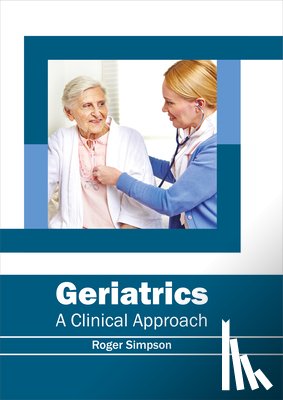  - Geriatrics: A Clinical Approach