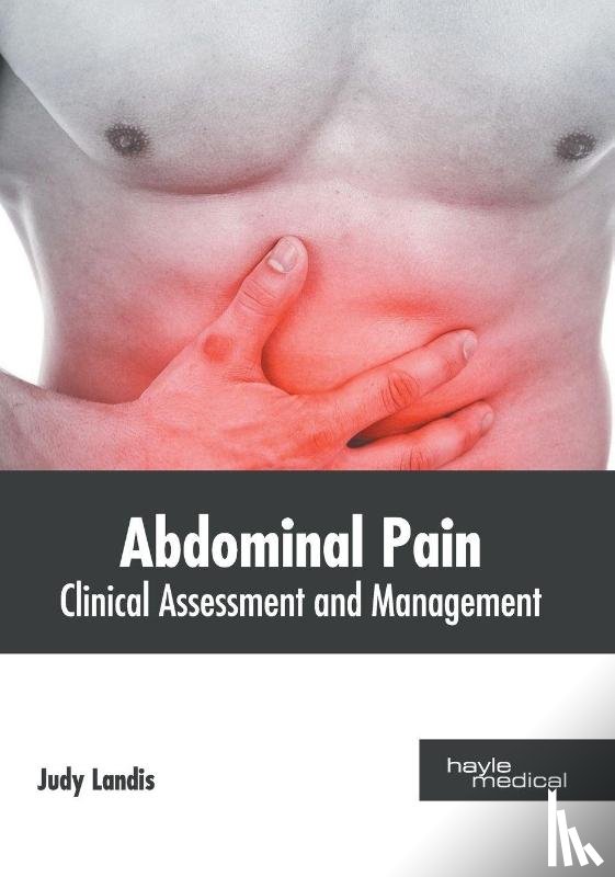  - Abdominal Pain: Clinical Assessment and Management